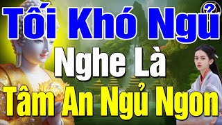 Mỗi Tối Khó Ngủ Nghe Để Học Cách Sống Lạc Quan Quẳng Đi Gánh Nặng Lo Âu Cuộc Sống Tâm An Ngủ Ngon [upl. by Oicatsana694]