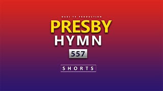 PRESBYTERIAN HYMNS  PHB 557  YESU MEGYEFO NE WO  shorts [upl. by Meyeroff]