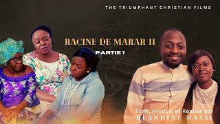 Racine de Marar 2  Partie 1 Racine de lamertume [upl. by Yenmor]