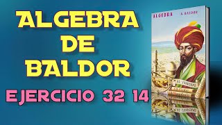 Algebra de Baldor Desde Cero  Ejercicio 32  14 [upl. by Artinad607]