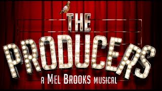 The Producers The Musical Behind the Scenes [upl. by Sirhc956]