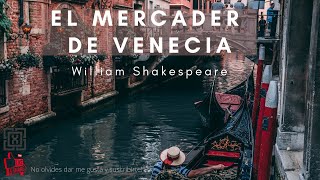 El Mercader de Venecia por William Shakespeare  Audiolibro Completo en Espanol [upl. by Noelopan]