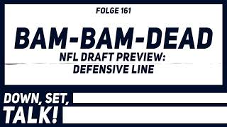 BAMBAMDEAD  NFL Draft Preview Defensive Line [upl. by Suriaj783]