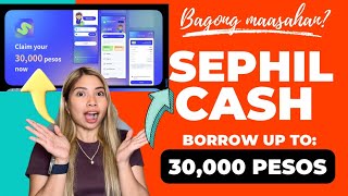 NEW LOAN APP NA SEPHIL CASH  PWEDENG MAKAUTANG NG 30000 PESOS ALAMIN KUNG LEGIT ITO [upl. by Keever]