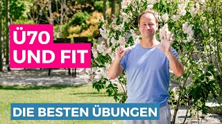 Über 70 und Fit Einfache Übungen zur Beweglichkeit und Kraft für Senioren [upl. by Akenihs]