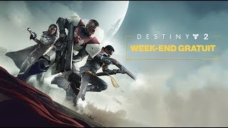 Destiny2 Weekend de test gratuit sur Playstation FR [upl. by Ellenoj]