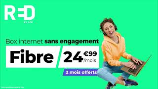 RED by SFR  Abonnement Fibre sans engagement à 2499 euros par mois [upl. by Vinny666]