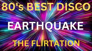 EARTHQUAKE  THE FLIRTATIONS 1983  THE BEST DISCO [upl. by Odlanir]