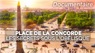 Place de la concorde les secrets sous lObélisque  Des Racines et des Ailes  Documentaire [upl. by Ahsilaf]