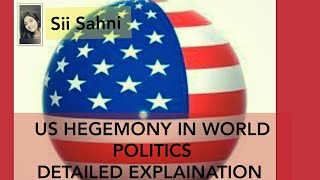 Part5US Hegemony in world politics class 12by Simran Sahni [upl. by Cristina]