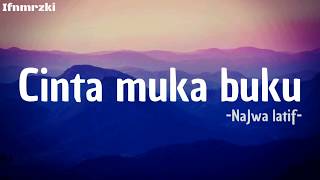 Cinta Muka Buku  Najwa Latif  lirik [upl. by Julio]