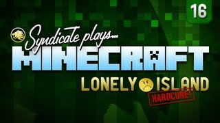 Minecraft The Danger Zone  Lonely Island Hardcore  Part 16 [upl. by Eddy]