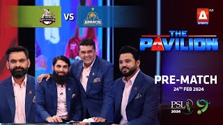 The Pavilion  Karachi Kings vs Lahore Qalandars PreMatch Expert Analysis  24 Feb 2024  PSL9 [upl. by Nonahs]