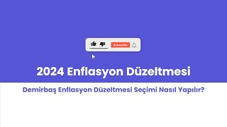 2024 Enflasyon Düzeltmesi  Demirbaş Enflasyon Düzeltmesi Seçimi Nasıl Yapılır [upl. by Gallagher]