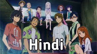 Anohana The Flower we saw that Day Anime Trailer In Hindi dubbed By IndiOtaku Dubbers [upl. by Merrow405]