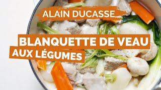 Recette de BLANQUETTE DE VEAU par ALAIN DUCASSE [upl. by Ringler]