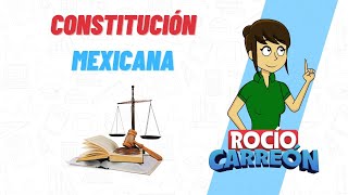 LA CONSTITUCIÓN MEXICANA [upl. by Ellehcan140]