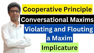 Cooperative Principle  Conversational Maxims by Paul Grice  Pragmatics  Discourse Analysis [upl. by Britta]