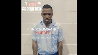 RondoNumbaNine  Murder RioOnTheBeatYeaYea NEW [upl. by Ahsiemak]