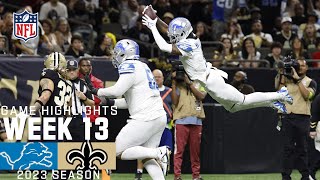 Detroit Lions vs New Orleans Saints  2023 Week 13 Game Highlights [upl. by Delanty]