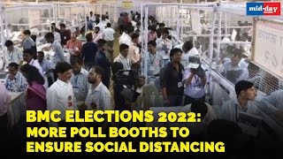 BMC elections 2022 More poll booths to ensure social distancing [upl. by Barnabe78]