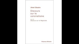 Discours sur le colonialisme de Aimé Césaire [upl. by Whitehurst]