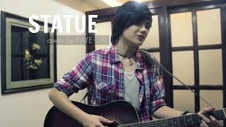 Statue  Lil Eddie KAYE CAL Acoustic Cover [upl. by Lede]