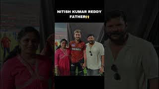 How Nitish Reddys Fathers Sacrifice Shaped Him As A Cricketer nithesh srh cricketshorts [upl. by Felike315]