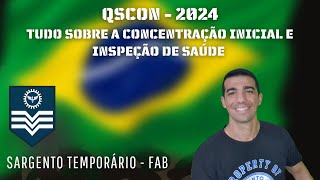 Sargento Temporário da Aeronáutica  QSCon 2024  Concentração Inicial e INSPSAU – DICAS ATUALIZADAS [upl. by Malinin]