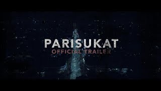 PARISUKAT  The Official Trailer 1080p HD [upl. by Ratcliff]