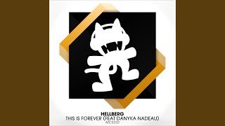 This Is Forever feat Danyka Nadeau [upl. by Derfniw]