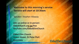 Eldad Elim Church 23rd October 2022  Stephen Allaway [upl. by Hanikahs950]