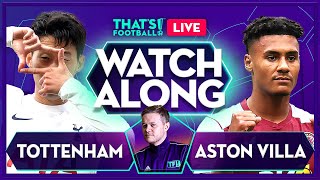 TOTTENHAM vs ASTON VILLA  Mark Goldbridge LIVE [upl. by Hirschfeld]