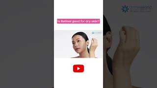 Is Retinol good for dry skin  drnehabatra [upl. by Segroeg]