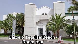 4 Barceló Teguise Beach Resort Lanzarote  Costa Teguise  Junior suite tour [upl. by Ainotal]