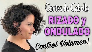 Cortes de Cabello para Pelo RIZADO y ONDULADO ➿  CONTROLA y DEFINE tus RIZOS Control Volumen [upl. by Creigh]