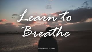 Matt Haughey  Learn to Breathe  繁中英歌詞 [upl. by Alenairam]