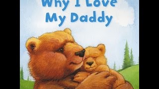 Why I love my daddy [upl. by Nobie]