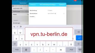 VPNEinrichtung an der TU Berlin  iPadiPhone iOS mit dem Cisco AnyConnect Client [upl. by Ymar693]