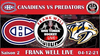 CANADIENS VS PREDATORS LIVE 04 DÉCEMBRE 2021 [upl. by Navak]