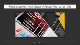 Projektowanie wizytówek w Adobe Photoshop CS5  materiał promujący [upl. by Yecies]