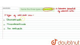 Name the three types of corticoids  12  CHEMICAL COORDINATION AND INTEGRATION  BIOLOGY  AAK [upl. by Onirefez]