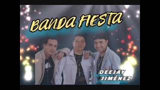 Banda Fiesta Mix  Semillas de dolor  Mis Penas  La Carta Final  Dj Jiménez [upl. by Ahsirek]