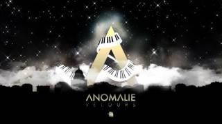 ANOMALIE  VELOURS AUDIO [upl. by Atul]