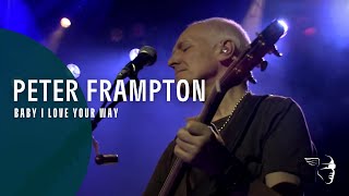 Peter Frampton  Baby I Love Your Way FCA 35 Tour  An Evening With Peter Frampton [upl. by Noraj999]