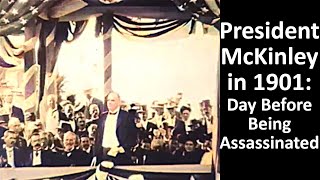 1901 President William McKinley  Day Before His Assassination  Enhanced Video 60 fps [upl. by Eimarrej]