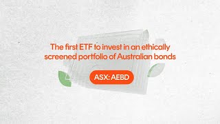 Australian fixed income for the ethical investor ASX AEBD [upl. by Euell]