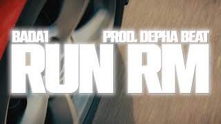 BADA1  RUN RM Prod Depha Beat [upl. by Muslim]