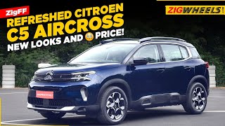 2022 Citroen C5 Aircross Facelift  What’s Different  Zig Fast Forward [upl. by Oad97]