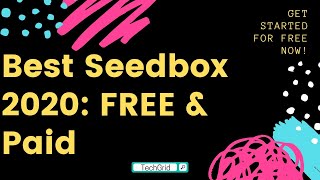 Best Seedbox 2020 [upl. by Enaid286]